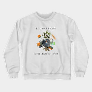 Find Your Escape in the Great Outdoors Camping Crewneck Sweatshirt